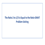 The Ratio 2 to 1 3 is Equal to the Ratio GMAT Problem Solving